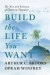 Build The Life You Want -- Bok 9781846047831