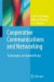 Cooperative Communications and Networking -- Bok 9781441971937