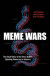 Meme Wars -- Bok 9781635578645