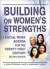 Building on Women's Strengths -- Bok 9780789008695