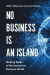 No Business is an Island -- Bok 9781787145498