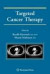 Targeted Cancer Therapy -- Bok 9781607615989
