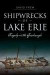 Shipwrecks of Lake Erie: Tragedy in the Quadrangle -- Bok 9781626195516
