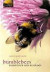 Bumblebees: Ecology and Behaviour -- Bok 9780198526063