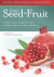 From Seed to Fruit (Revised and Enlarged Second Edition) -- Bok 9781645081357