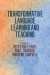 Transformative Language Learning and Teaching -- Bok 9781108875882