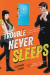 Trouble Never Sleeps -- Bok 9780698188754