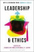 Leadership and Ethics -- Bok 9781350028289