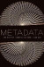 Metadata, Second Editiion -- Bok 9781555709655