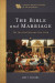 The Bible and Marriage: The Two Shall Become One Flesh -- Bok 9781540965530