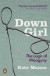 Down Girl -- Bok 9780141990729