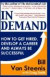 In Demand: How to Get Hired, Develop Your Career and Always be Successful -- Bok 9780982444610