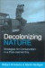 Decolonizing Nature -- Bok 9781853837494