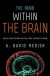 The Mind Within the Brain -- Bok 9780199891887