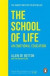 The School of Life -- Bok 9780241985830