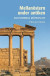 Mellanöstern under antiken : kulturernas mötesplats -- Bok 9789175044132