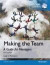 Making the Team, Global Edition -- Bok 9781292060781