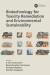 Biotechnology for Toxicity Remediation and Environmental Sustainability -- Bok 9781032319230