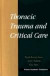 Thoracic Trauma and Critical Care -- Bok 9781402072154