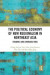 The Political Economy of New Regionalism in Northeast Asia -- Bok 9780367504175