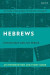 Hebrews: An Introduction and Study Guide -- Bok 9780567674777