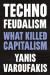 Technofeudalism: What Killed Capitalism -- Bok 9781685891244