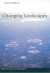 Changing landscapes -- Bok 9789197321235