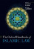Oxford Handbook of Islamic Law -- Bok 9780191668265