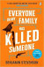 Everyone In My Family Has Killed Someone -- Bok 9781405953283