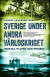 Sverige under andra världskriget : hemliga planer och projekt -- Bok 9789180184724
