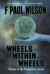 Wheels Within Wheels -- Bok 9780976654438