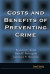 Costs and Benefits of Preventing Crime -- Bok 9780429969812