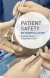 Patient Safety -- Bok 9780230354968