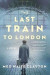 Last Train to London -- Bok 9780062994745