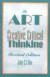 The Art of Creative Critical Thinking -- Bok 9780819195982