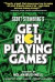 Get Rich Playing Games -- Bok 9781430320289