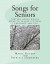 Songs for Seniors -- Bok 9781484898307