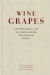 Wine Grapes -- Bok 9781846144462