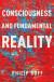 Consciousness and Fundamental Reality -- Bok 9780197766392