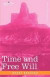 Time and Free Will -- Bok 9781605205700