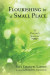 Flourishing in a Small Place -- Bok 9781532674297