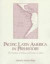 Pacific Latin America in Prehistory -- Bok 9780874221664
