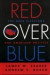 Red Over Blue -- Bok 9780742534964