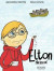 Elton får en idé -- Bok 9789175778471