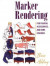Marker Rendering for Fashion, Accessories, and Home Fashion -- Bok 9781501353680