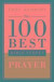 The 100 Best Bible Verses on Prayer -- Bok 9780764217586