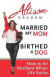 Married My Mom Birthed A Dog -- Bok 9780981062334