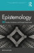 Epistemology: 50 Puzzles, Paradoxes, and Thought Experiments -- Bok 9781000417029