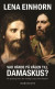 Vad hände på vägen till Damaskus? : på spaning efter den verklige Jesus från Nasaret -- Bok 9789113095387