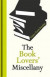 The Book Lovers' Miscellany -- Bok 9781851244713